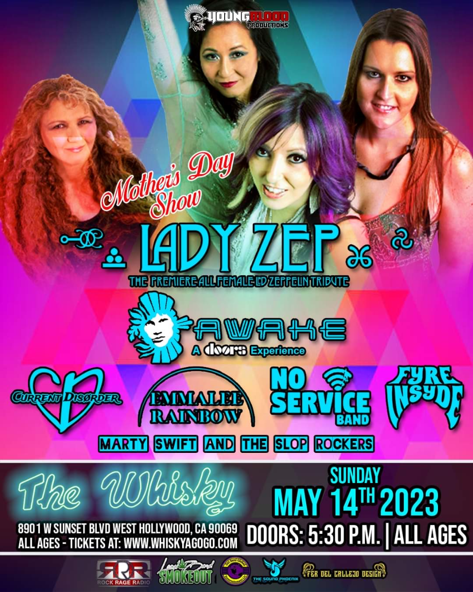 Lady Zep (Led Zeppelin Tribute), Awake (Doors Tribute), Current Disorder, Emmalee Rainbow, No Service Band, Fyre Insyde , Marty Swift & The Slop Rockers