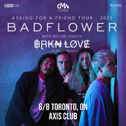 Tickets for Badflower | TicketWeb - The Axis Club in Toronto, CA