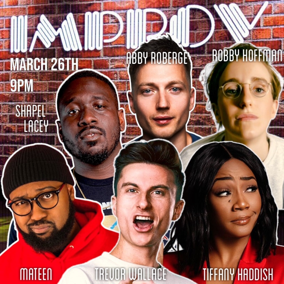 Late For Work ft. Tiffany Haddish, Trevor Wallace, Shapel Lacey, Robby Hoffman, Abby Roberge, Mateen Stewart and more TBA!
