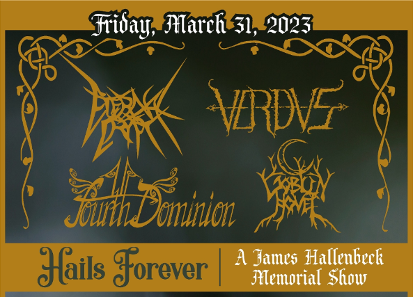 Hails Forever - A James Hallenbeck Memorial Show