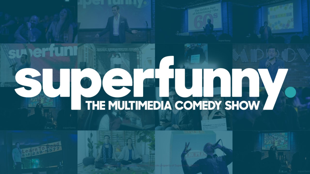 Superfunny ft. Ben Morrison, Jeff Leach, Dwayne Perkins, Brian Drolet, Vanessa Graddick more TBA!