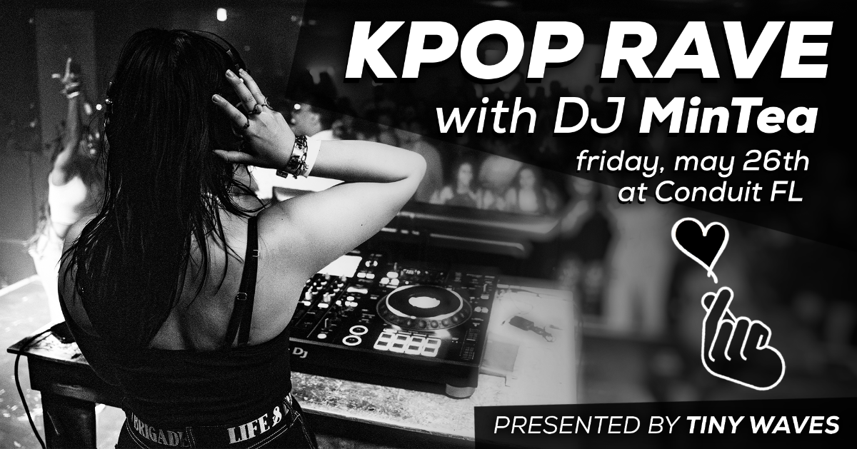 Kool Rave Tiny Waves Presents: K-Pop Rave in Orlando | Conduit
