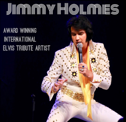 ELVIS LIVE featuring JIMMY HOLMES