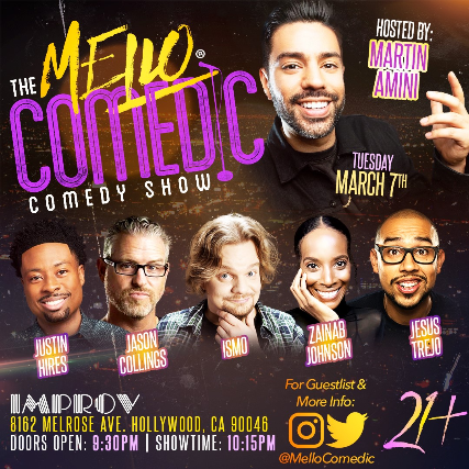 Tickets for Mello Comedic ft Ismo, Jesus Trejo, Zainab Johnson, Jason ...