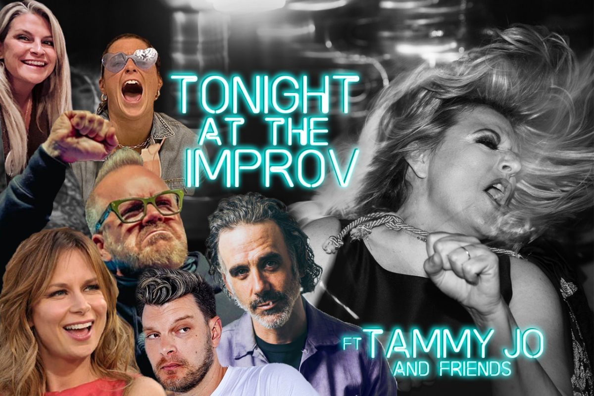 Tonight at the Improv ft. Tammy Jo Dearen, Mary Lynn Rajskub, Josh Adam Meyers, Justin Martindale, Dean Delray, Kacie Kane, Audrey Stewart!
