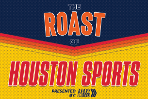 The Roast of Houston Sports