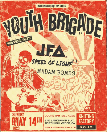 Youth Brigade, JFA, Speed of Light, Madam Bombs