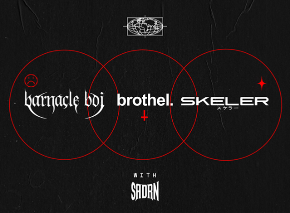 Skeler, brothel., Barnacle Boi - WAVE Tour