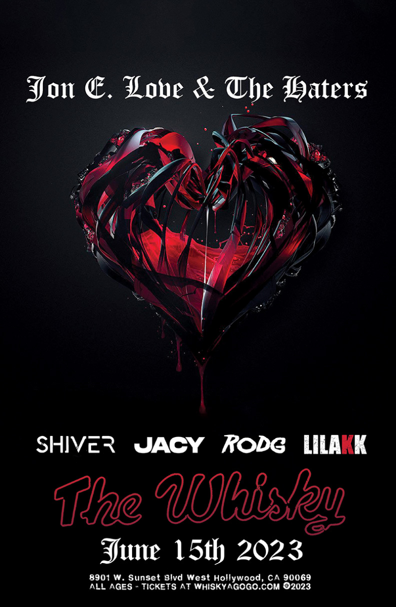 Jon E. Love & the Haters, Shiver, RODG, JACY, Touch, LILAKK