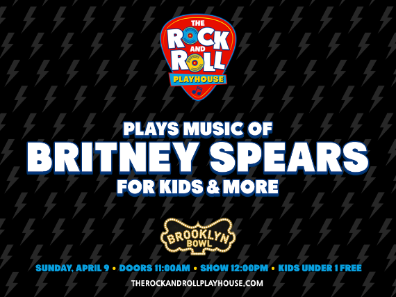 More Info for The Rock and Roll Playhouse plays the Music of Britney Spears for Kids + More