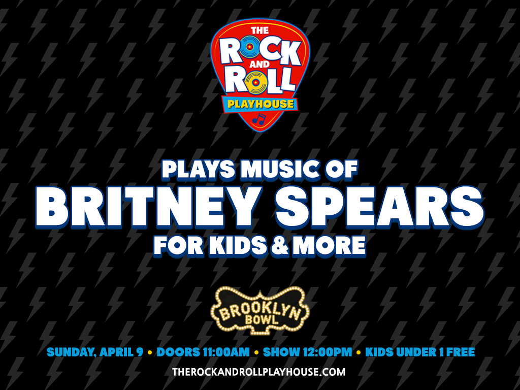 The Rock and Roll Playhouse plays the Music of Britney Spears for Kids + More