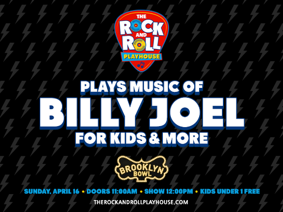 More Info for The Rock and Roll Playhouse plays the Music of Billy Joel for Kids + More
