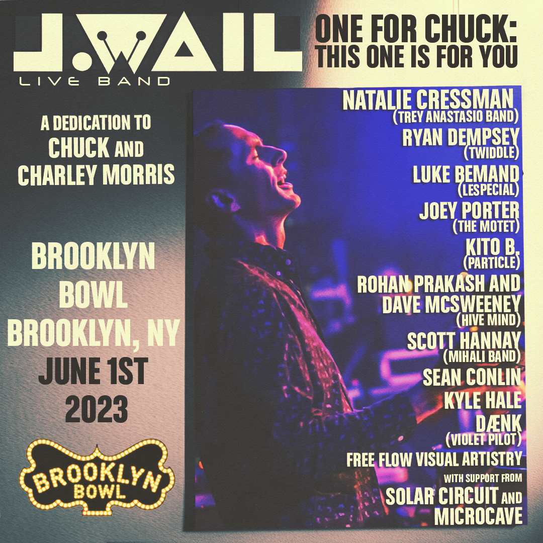J.WAIL ft/ Natalie Cressman (Trey Anastasio Band) + members of Lespecial, The Motet & Particle