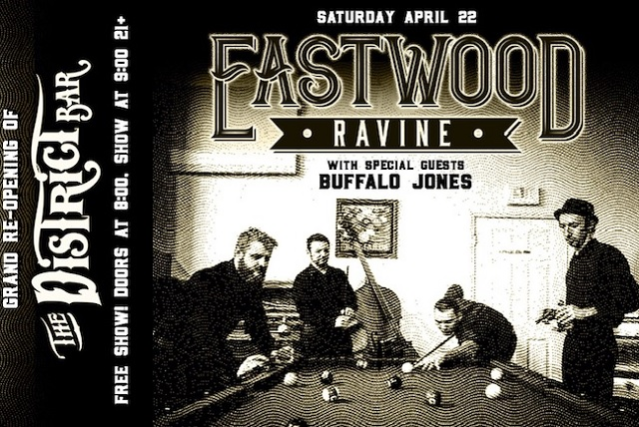 Eastwood Ravine, Buffalo Jones at The District Bar