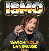 ISMO: WATCH YOUR LANGUAGE TOUR ft. Sam Morril, Joe Praino!