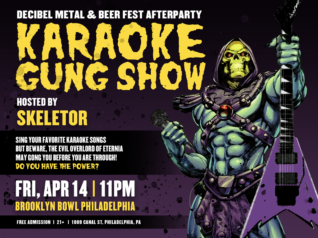 KARAOKE GUNG SHOW hosted by SKELETOR!