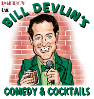 Bill Devlin's Comedy & Cocktails ft. Frazer Smith, Wayne Federman, Chris Fairbanks, Hugh Moore, and Special Guest Dee Dee Sorvino!