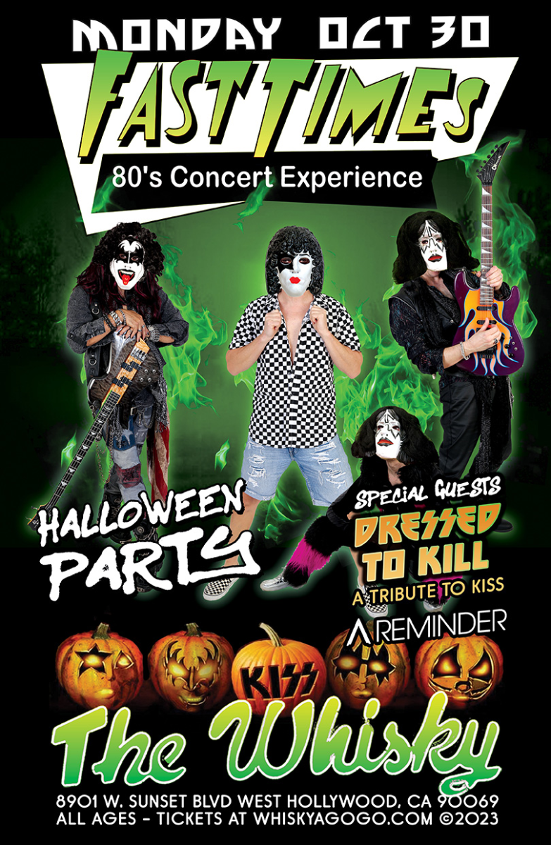 Fast Times, Dressed To Kill (a tribute to Kiss), A Reminder