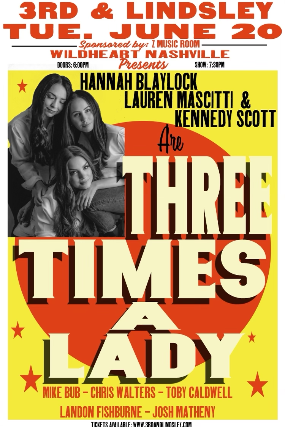 Three Times A Lady feat. Lauren Mascitti, Hannah Blaylock & Kennedy Scott