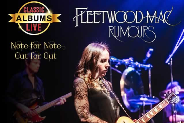 Classic Albums Live: Fleetwood Mac Rumours