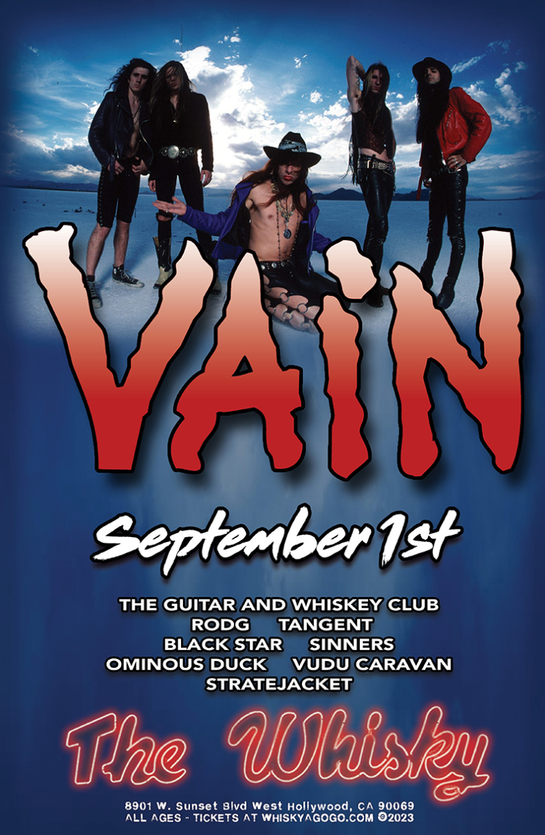 Vain, The Guitar & Whiskey Club, TangenT, Black Star Sinners, Ominous Duck, Vudu Caravan, Stratejacket