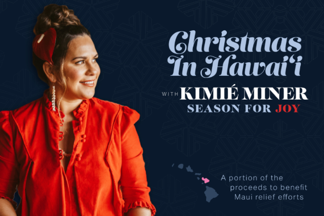 Christmas In Hawai‘i With Kimié Miner & Friends