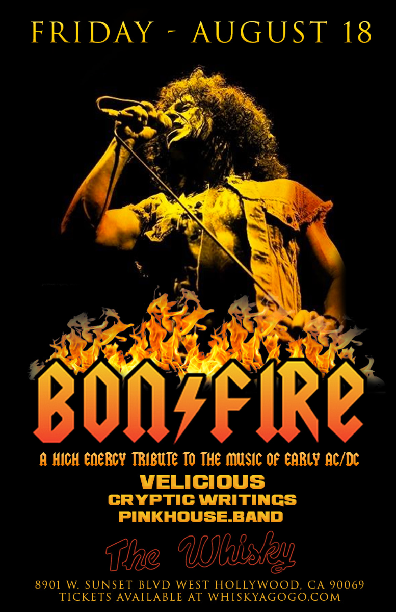 BONFIRE (A tribute to AC/DC), Velicious , Cryptic Writings (Tribute to Megadeth), Samantha Marie, The Bluebell Smile, PinkHouse.band