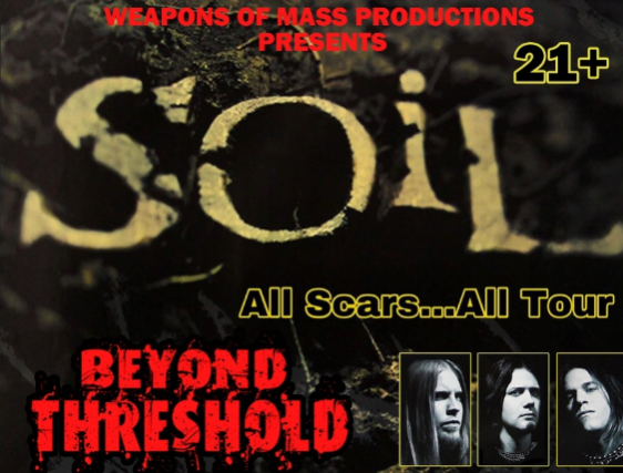 Tickets For SOiL BEYOND THRESHOLD ALL SCARS TOUR TicketWeb Tickets For SOiL BEYOND THRESHOLD ALL SCARS TOUR TicketWeb