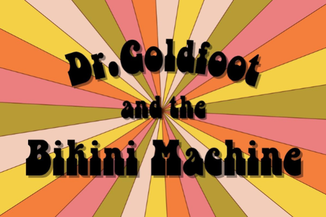 Dr. Goldfoot The Bikini Machine The Laughing Hearts