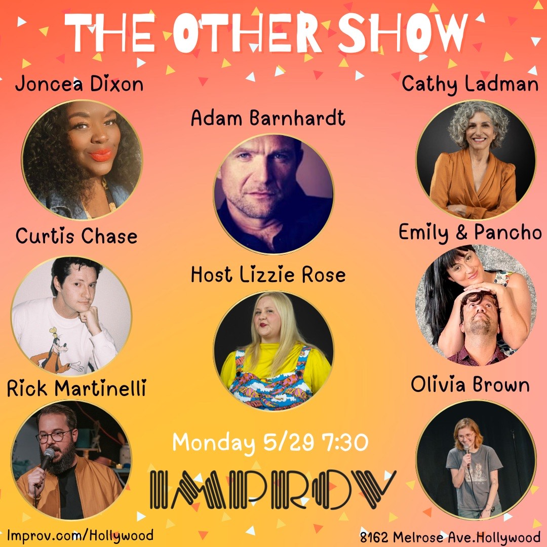The OTHER Show ft. Adam Barnhardt, Lizzie Rose, Cathy Ladman, Joncea Dixon, Rick Martinelli, Emily Pascal & Pancho Moler, Olivia Brown, Curtis Chase!