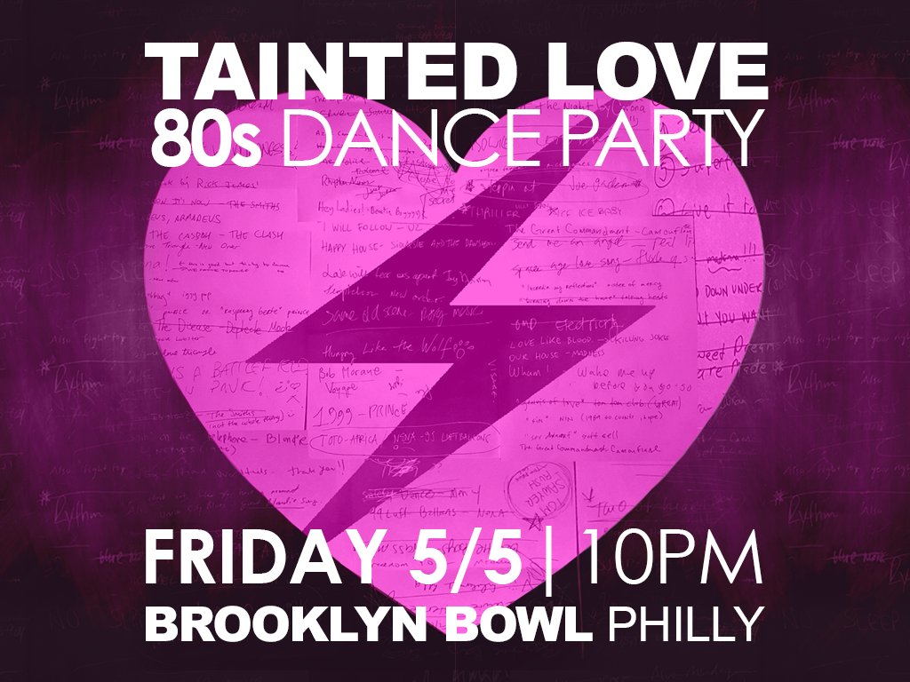 Tainted Love: 80's Dance Party