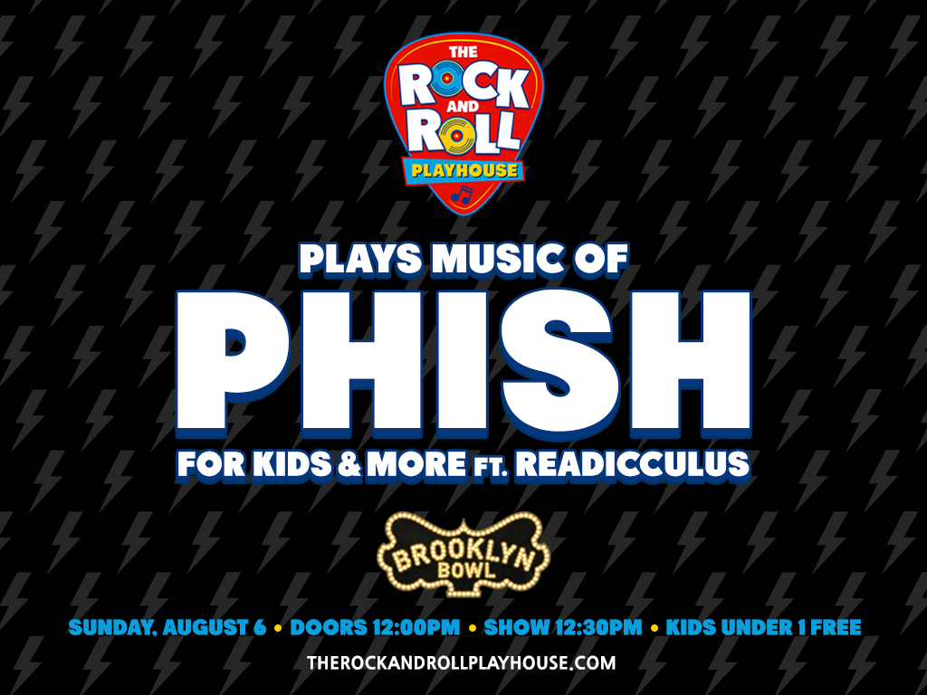 The Rock and Roll Playhouse plays the Music of Phish for Kids ft. Readiculus