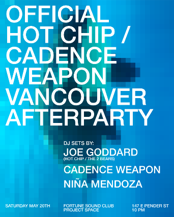 Tickets for Official Hot Chip / Cadence Weapon Vancouver