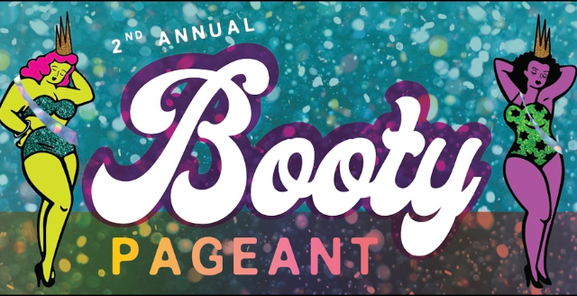 The 2nd Annual Booty Pageant