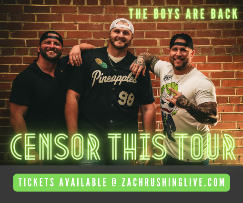 Censor This Tour! featuring Zach Rushing