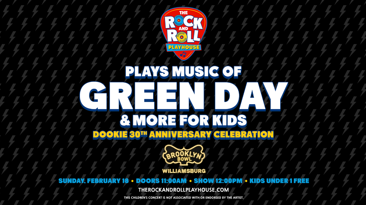 The Rock and Roll Playhouse plays the Music of Green Day + More for Kids - Dookie 30th Anniversary Celebration