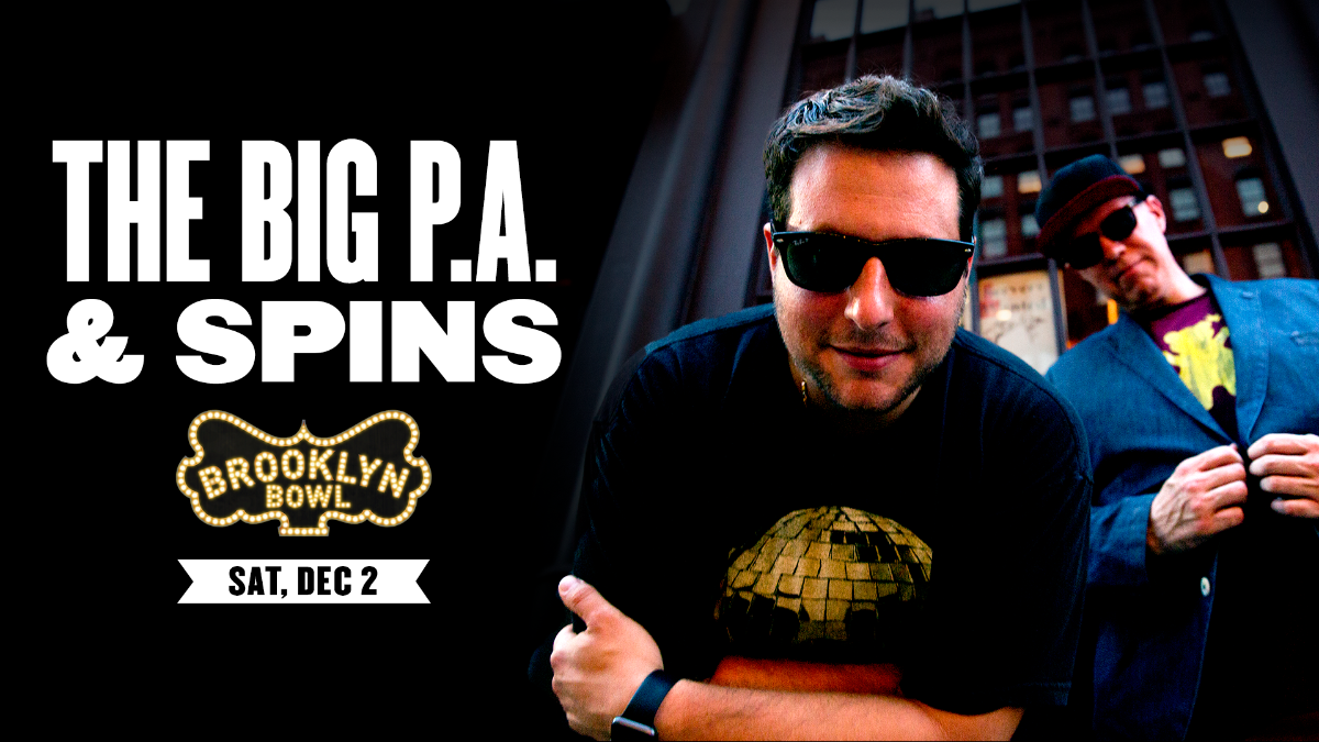 The Big P.A. & Spins