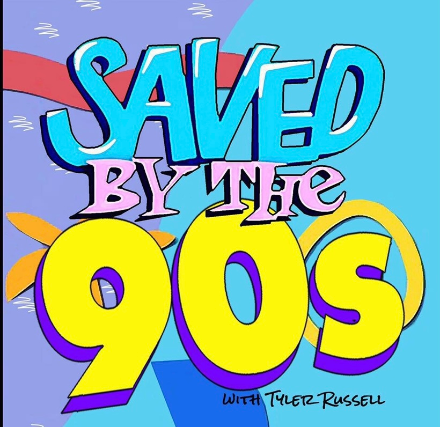 “SAVED BY THE 90’s” - 80’s Vs. 90’s Edition