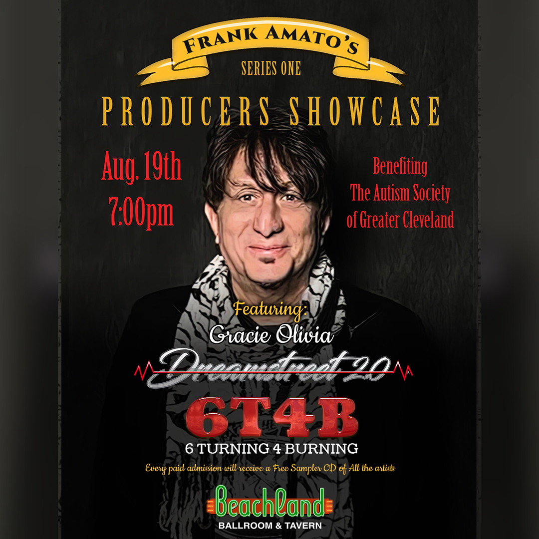 Frank Amato's Producers Showcase, 6 Turning 4 Burning, Dreamstreet