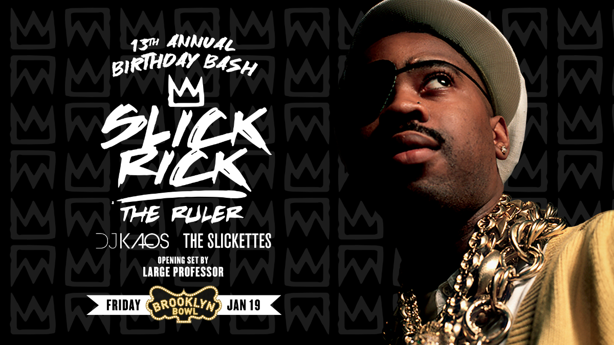 Slick Rick Rapper Mobos Slick Rick: The Ruler w/ DJ Kaos and The Slickettes | Brooklyn Bowl