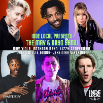 Inde Local Presents: The Mav & Dayo Show ft. Mav Viola, Anthony Dayo, Lizzy Cooperman, Jeremiah Watkins, Opey & Willie Simon!