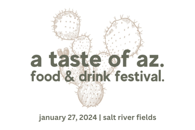 A Taste Of AZ Food & Drink Festival