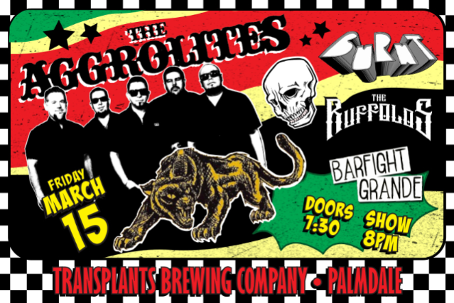 The Aggrolites with Burnt, The Ruffolos & Barfight Grande
