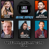 Last Laugh, Featuring: Kelly Ryan, Jesus Sepulveda, Andrew Orolfo, Tyler Gooch, and RJ Sains