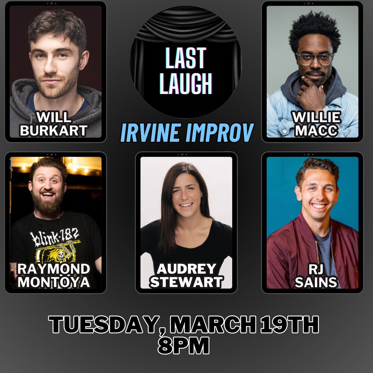 Last Laugh, Featuring: Will Burkart, Willie Macc, Audrey Stewart, and more!