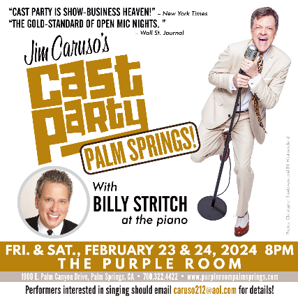 Jim Caruso s CAST PARTY Palm Springs Evvnt Events