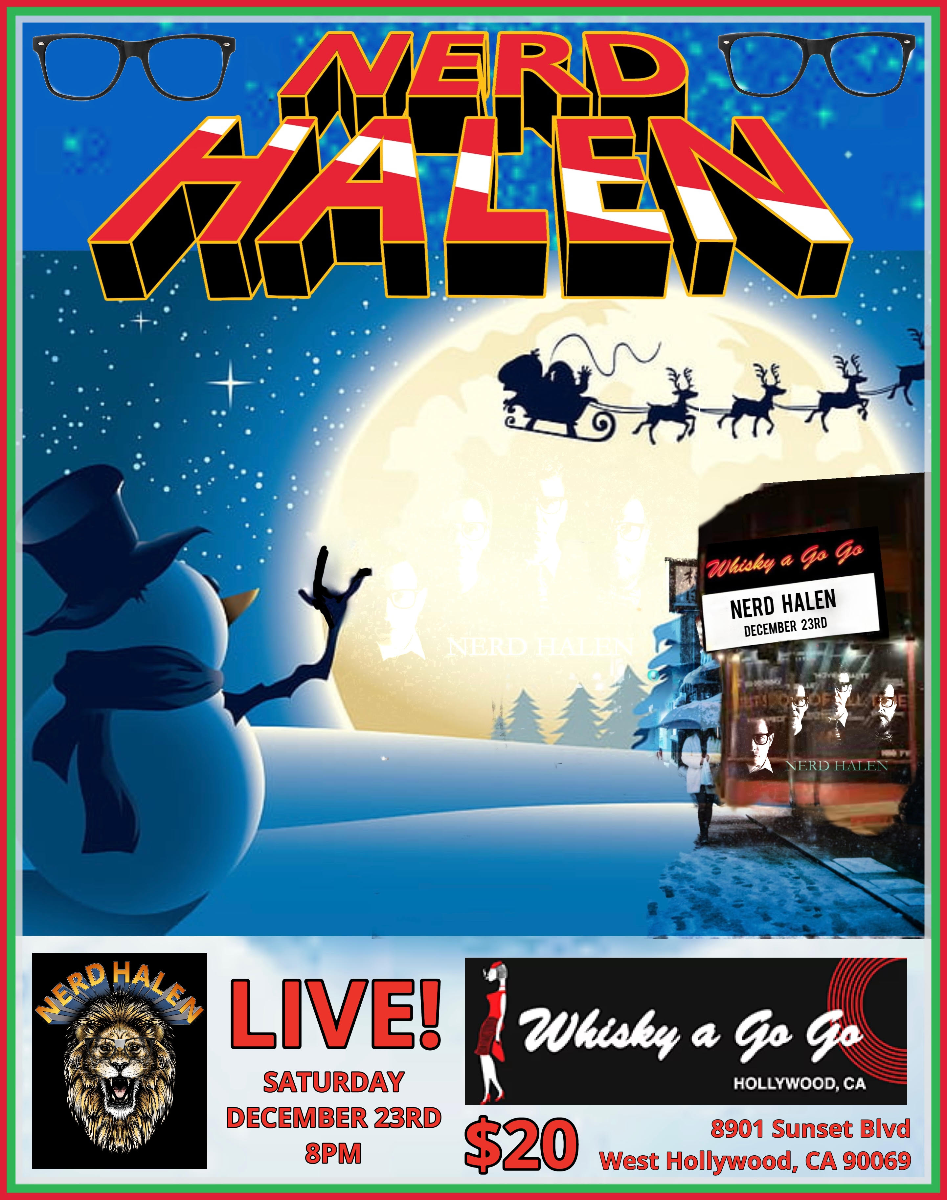 Nerd Halen (A Van Halen Experience) , Madam Riot, Manners, Nate Horowitz & Sweet Silver, Starting 5, Deadicated Project