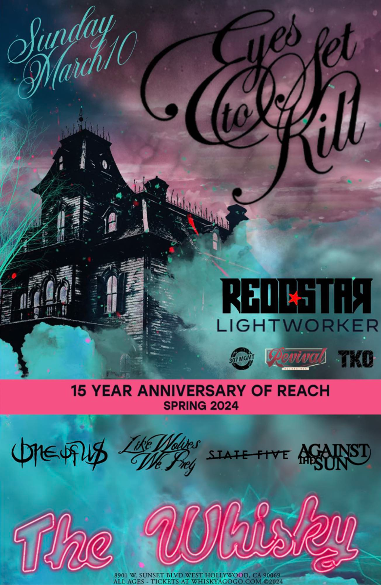 Eyes Set To Kill 'Reach' 15 Year Anniversary Tour Reddstarr, Lightworker, One of Us, Like Wolves We Prey, State Five, Against the Sun