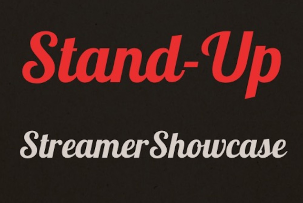 Stand-Up Streamer Showcase ft. Christine Medrano, Ellen Harrold, Max Castillo, Mikey Montemayor, Milan Patel, Olivia Corkey Perry, Shain Brendan, Ketra Long, Abe Farrelly, & Madison Sinclair!
