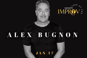 Smooth Jazz at the Improv Presents: Alex Bugnon